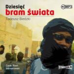 Tadeusz Biedzki Dziesięć bram świata audiobook