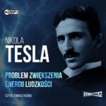 Nikola Tesla CD MP3 Problem zwiększenia energii ludzkości