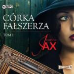 JOANNA JAX Córka fałszerza T. 1 Audiobook