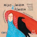 Jackowska-Enemuo Katarzyna CD MP3 Między światem a zaświatem. Opowieści dla ludzi dużych i małych