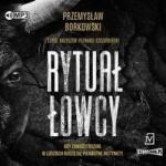Borkowski Przemysław Rytuał łowcy audiobook