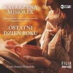 Katarzyna Misiołek Ostatni dzień roku audiobook