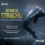 Michał Wróblewski Definicja strachu audiobook