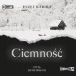 Jozef Karika Ciemność audiobook