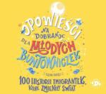 Elena Favilli, Maja Ostaszewska, Maria Jaszczurow Opowieści na dobranoc dla młodych. . . Audiobook