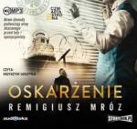 Remigiusz Mróz Oskarżenie. Audiobook