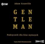 Granville Adam Gentleman. Podręcznik dla klas wyższych audiobook