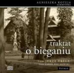 Piotrowski Paweł Traktat o bieganiu audiobook