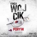 Kinga Wójcik Poryw. Audiobook