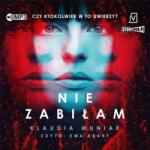 Klaudia Kloc-Muniak Nie zabiłam audiobook