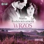 Maria Rodziewiczówna Wrzos audiobook