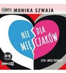 Szwaja Monika Nie dla mięczaków audiobook