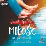 Getner Jacek Miłość w promocji audiobook