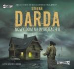 Stefan Darda Nowy dom na wyrębach II audiobook