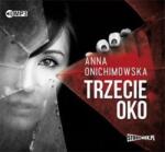 Anna Onichimowska Trzecie oko audiobook