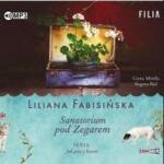Liliana Fabisińska Jak pies z kotem T. 1 Sanatorium pod Zegarem CD