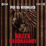 Piotr Kulpa Pan na Wisiołach T. 2 Krzyk Mandragory audiobook
