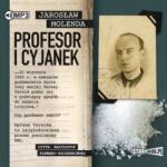 Jarosław Molenda Profesor i cyjanek Audiobook