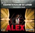 Joe Alex Cichym ścigałam go lotem. Audiobook