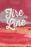 Gates Maggie The Griffith Brothers. Fire Line