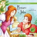 William Szekspir Klasyka dla dzieci T. 2 Romeo i Julia audiobook