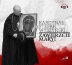 Stefan Wyszyński Zawierzcie Maryi audiobook