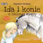 Magdalena Zarębska Ida i Filip, przyjaciel koni audiobook