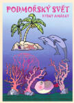 STUDIO Trnka s . r. o Podmořský svět rybky Amálky - omalovánky