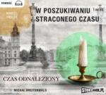 Marcel Proust W poszukiwaniu straconego czasu T. 7 Audiobook