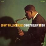 Sonny Rollins - Brass/Trio (180 g) (LP) (0602478984839)