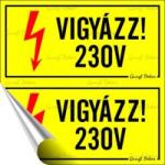  Információs matrica, 10x10 cm, 230 V, 2 db felirattal (210 - 190)