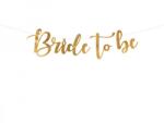 PartyDeco Banner - Bride to be auriu 80 x 19 cm