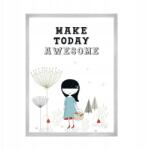  Gyerekszoba poszter "Make today awesome" 21x29, 7 cm ezüst színű keret (MP1-0282_21X29,7,039)