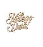 Klepkomania MI Szép Napot! felirat dekoráció (BST530)