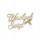 Klepkomania Wesolych Świąt felirat, karácsonyi dekoráció (BST351 NATURA)