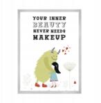  Poszter "Belső szépségednek sosem kell smink" 21X29, 7 cm ezüst keret (MP1-0279_21X29,7,039)