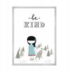  Gyerekszoba poszter "Be kind" felirattal 21X29, 7 cm ezüst színű keret (MP1-0281_21X29,7,039)