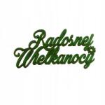 Klepkomania Radosnej Wielkanocy felirat dekoráció (BST446 ZIELONY)