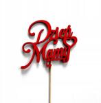 Klepkomania Boldog Anyák Napját tortadísz 26. május Piros (BSTP606 CZERWONY 1 szt.)