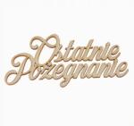 Klepkomania Felirat: Utolsó Búcsú temetésre (ZST010 NATURALNY)