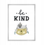  Gyerekszoba poszter "be kind" felirattal 21X29, 7 cm ezüst színű keret (MP1-0265_21X29,7,039)
