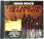 Eddy and the Crazy Yets Indorock Vol. 2