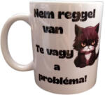  Nem reggel van-fehér bögre