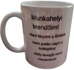  Munkahelyi teendőim-fehér bögre