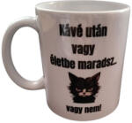  Kávé után-fehér bögre
