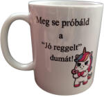 Meg se próbáld -fehér bögre