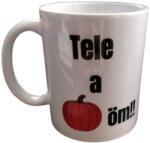  Tele a tököm-fehér bögre