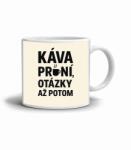  Fehér kerámia bögre 330ml képpel - kávé idézet 3 (HRNEK-90X82-BILY-3)