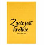  Naptár A5 2026 Sárga Munkatervező Az Élet Rövid- Ne Lusta