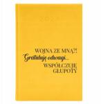  Naptár A5 2026 Sárga Munkatervező Háború Velem? Gratulálok a bátorságodhoz